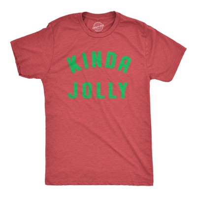 Mens Kinda Jolly T Shirt Funny Xmas Spirit Sort Of Cheerful Tee for Guys - Crazy Dog Men's T Shirt Gift For Christmas