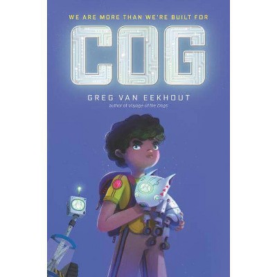 Cog - by Greg Van Eekhout