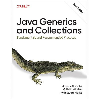 Java Generics and Collections - 2nd Edition by  Maurice Naftalin & Philip Wadler (Paperback)