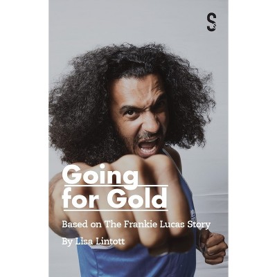 Going for Gold - by  Lisa Lintott (Paperback)