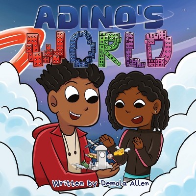 Adino's World - by  Demola Allen (Paperback)