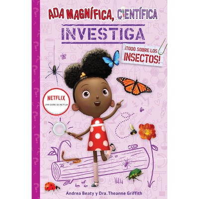 ADA Magnífica, Científica, Investiga: ¡Todo Sobre Los Insectos! / ADA Twist, Scientist: Bug Bonanza! - (Los Preguntones / The Questioneers)