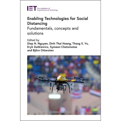 Enabling Technologies for Social Distancing - (Telecommunications) (Hardcover)
