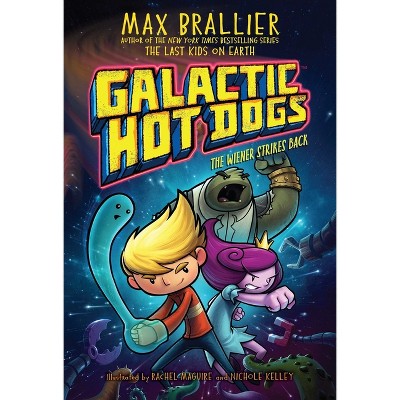 Galactic Hot Dogs 2 - by  Max Brallier (Paperback)