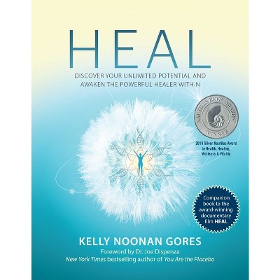 Heal - by  Kelly Noonan Gores (Paperback)