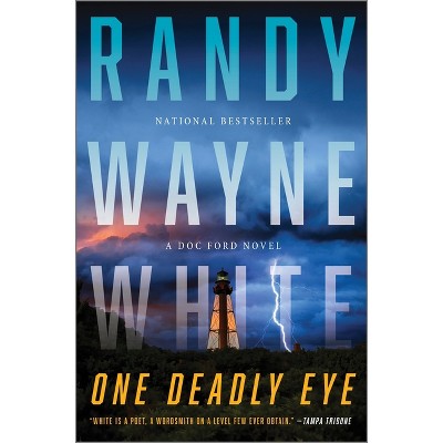 One Deadly Eye - by Randy Wayne White