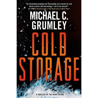Cold Storage - (Revival) by Michael C Grumley
