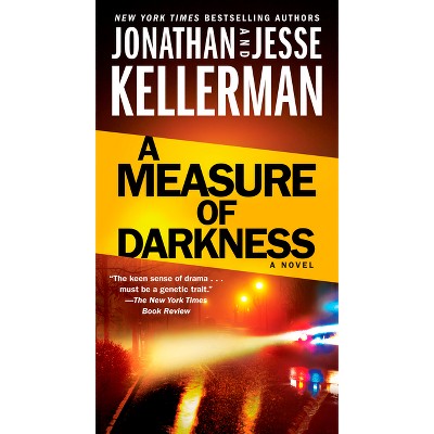 A Measure of Darkness - (Clay Edison) by  Jonathan Kellerman & Jesse Kellerman (Paperback)