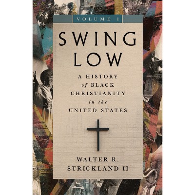 Swing Low, Volume 1 - (Swing Low Set) by Walter R Strickland