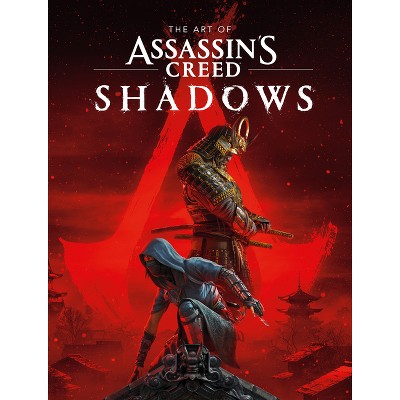 The Art of Assassin's Creed Shadows - by  Rick Barba & Ubisoft Québec (Hardcover)