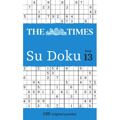 The Times Su Doku Book 13 - by  The Times Mind Games (Paperback)