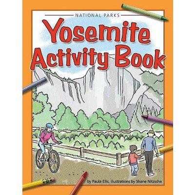 Yosemite Activity Book - (Color and Learn) by  Paula Ellis (Paperback)