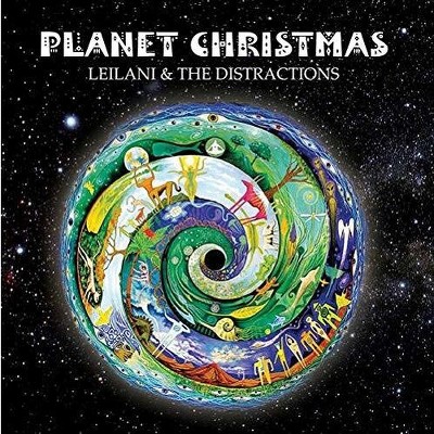 Leilani & Distractions - Planet Christmas (CD)