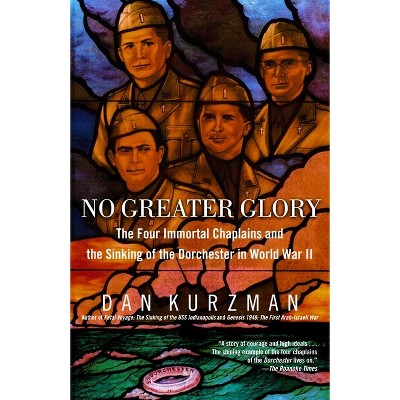 No Greater Glory - by  Dan Kurzman (Paperback)