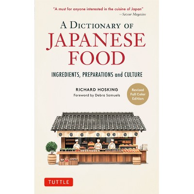 A Dictionary of Japanese Food - by  Richard Hosking (Paperback)