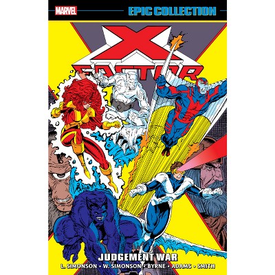 X-Factor Epic Collection: Judgement War - by  Louise Simonson & Marvel Various (Paperback)