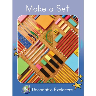 Make a Set - (Red Rocket (Tm) Readers Decodable Explorers) by  Rachel Walker (Paperback)