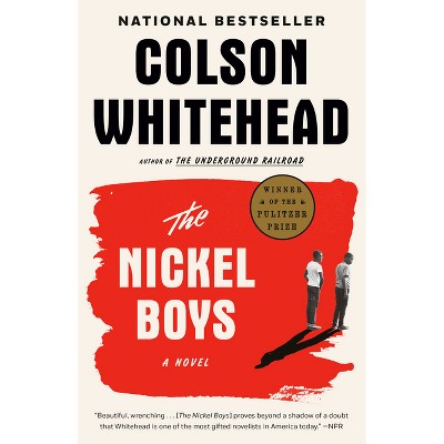 The Nickel Boys - by Colson Whitehead