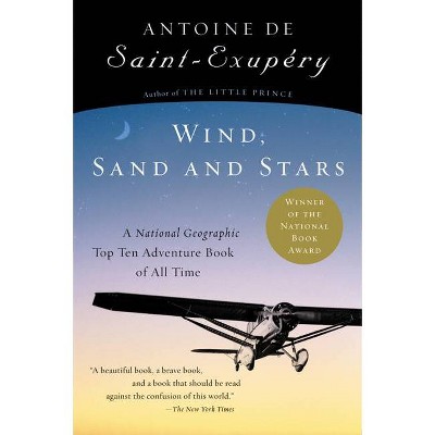 Wind, Sand and Stars - (Harvest Book) by  Antoine de Saint-Exupéry (Paperback)