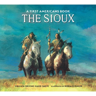 The Sioux - by Virginia Driving Haw Sneve