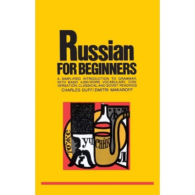 Russian for Beginners - by  Charles Duff (Paperback)