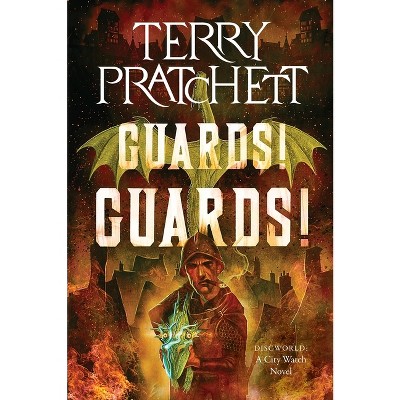Guards! Guards! - (City Watch) by  Terry Pratchett (Paperback)