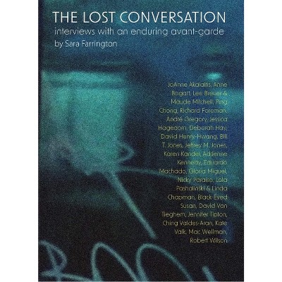 The Lost Conversation - by  Sara Farrington (Paperback)