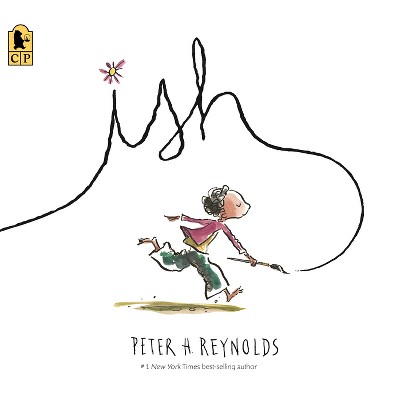 Ish - (Creatrilogy) by Peter H Reynolds