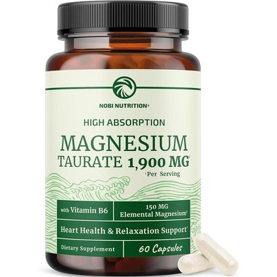 High Absorption Magnesium Taurate Capsules, 1900MG Mag Taurate with Vitamin B6 Supplement for Heart Health & Relaxation Support, Nobi Nutrition, 60ct