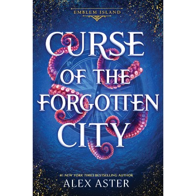 Curse of the Forgotten City - (Emblem Island) by  Alex Aster (Paperback)