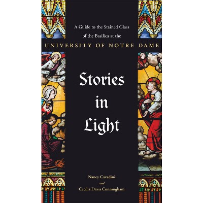 Stories in Light - by  Cecilia Davis Cunningham & Nancy Cavadini (Paperback)