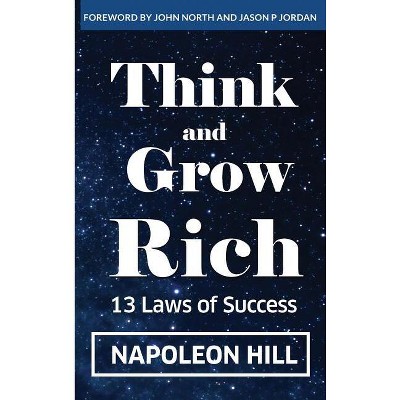 Think And Grow Rich - by Napoleon Hill
