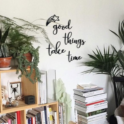 Good Things Take Time Metal Wall Art - Motivational Quote Decor for Home, Office