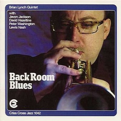 Brian Lynch - Back Room Blues (CD)