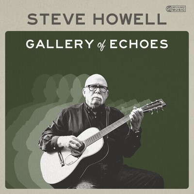 Steve Howell - Gallery of Echoes (CD)