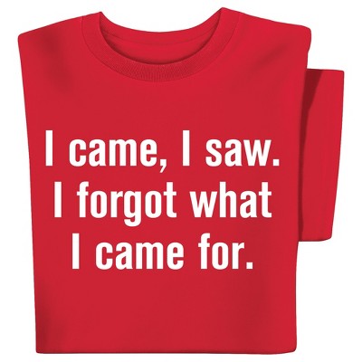 Collections Etc Funny Forgot Where I Came From Short Sleeve Graphic Tee