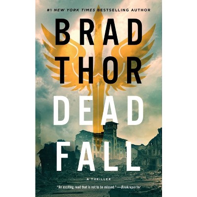 Dead Fall - (Scot Harvath) by  Brad Thor (Paperback)