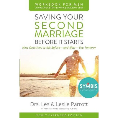 Saving Your Second Marriage Before It Starts Workbook for Men Updated - by  Les And Leslie Parrott (Paperback)