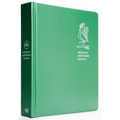 Meehan's Bartender Manual - by  Jim Meehan (Hardcover)