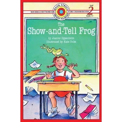 The Show-and-Tell Frog - (Bank Street Ready-To-Read) by  Joanne Oppenheim (Paperback)