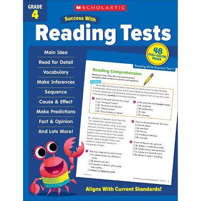 Scholastic Success with Reading Tests Grade 4 Workbook - by  Scholastic Teaching Resources (Paperback)