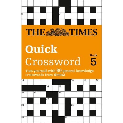 The Times Quick Crossword Book 5 - 2nd Edition by  The Times Mind Games (Paperback)