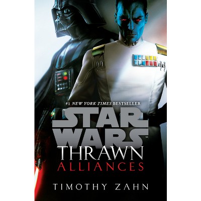 Alliances -  (Star Wars) by Timothy Zahn (Hardcover)