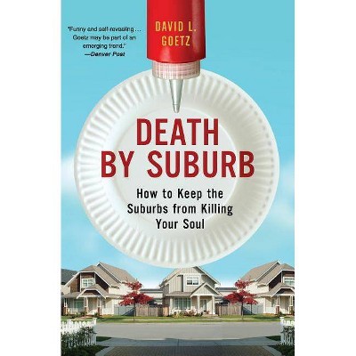 Death by Suburb - Annotated by  Dave L Goetz (Paperback)