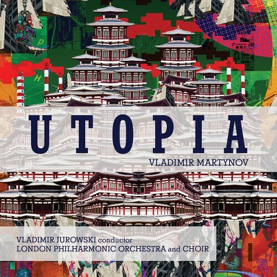 Vladimir Jurowski - Martynov: Utopia (CD)