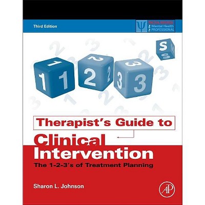 Therapist's Guide to Clinical Intervention - 3rd Edition by  Sharon L Johnson (Paperback)