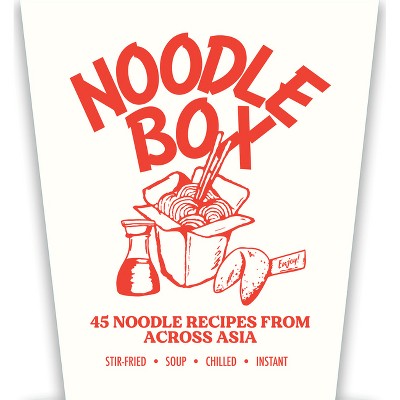 Noodle Box - by  Jerry Mai & Archan Chan & Billy Law & Deborah Kaloper & Aim Aris (Hardcover)