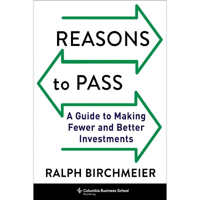 Reasons to Pass - by  Ralph Birchmeier (Hardcover)