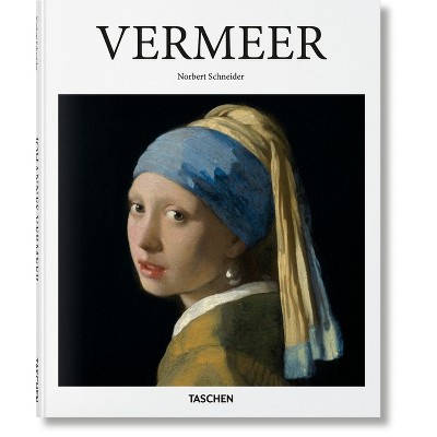 Vermeer - (Basic Art) by  Norbert Schneider (Hardcover)