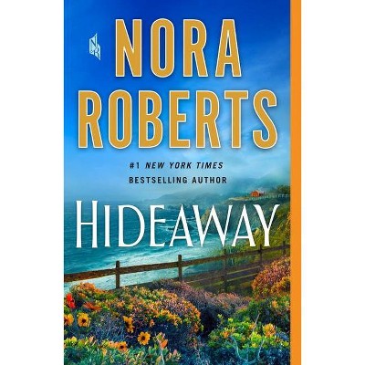 Hideaway - by Nora Roberts